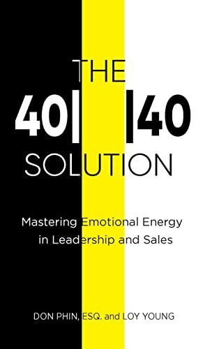 40  40 Solution  Mastering Emotional Energy [Paperback]