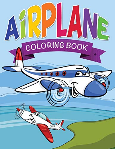 Airplane Coloring Book For Kids [Paperback]