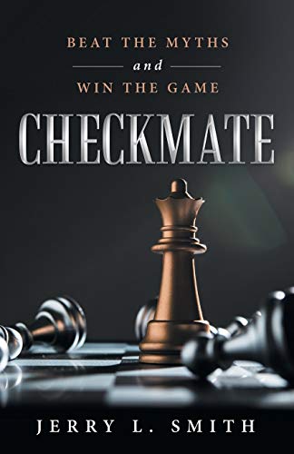 Checkmate  Beat the Myths and Win the Game [Paperback]