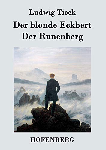 Der Blonde Eckbert / Der Runenberg (german Edition) [Paperback]