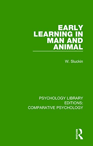 Early Learning in Man and Animal [Paperback]