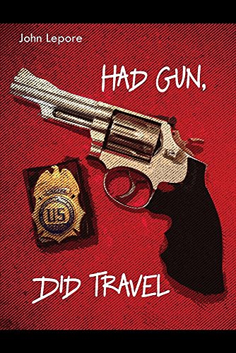 Had Gun, Did Travel [Paperback]