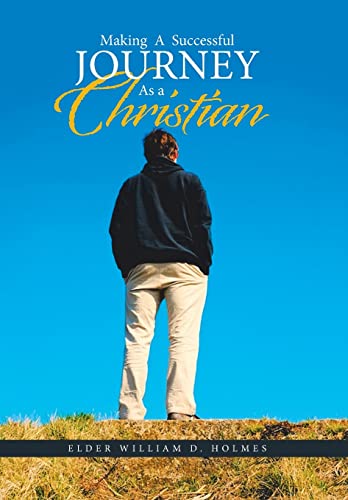 Making   A  Successful  Journey  As  A  Christian [Hardcover]