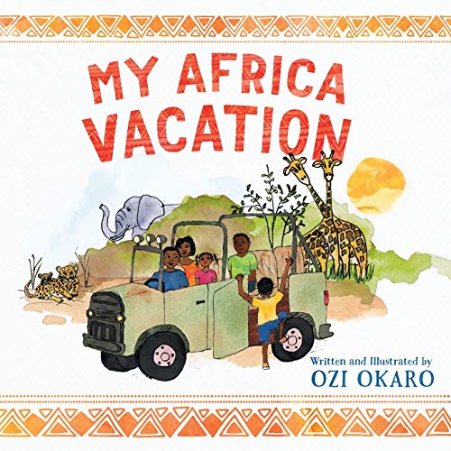 My Africa Vacation [Paperback]