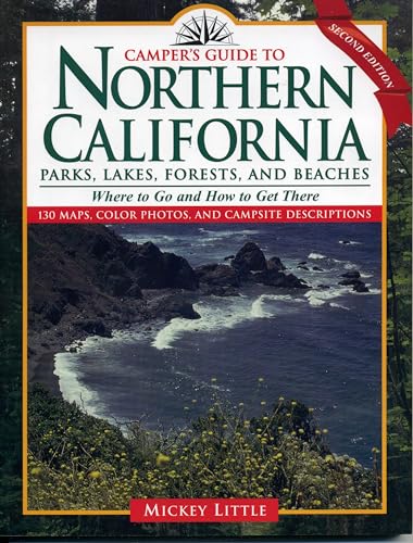 Camper's Guide to Northern California: Parks, Lakes, Forests, and Beaches [Paperback]