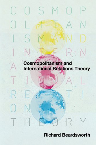 Cosmopolitanism and International Relations Theory [Paperback]