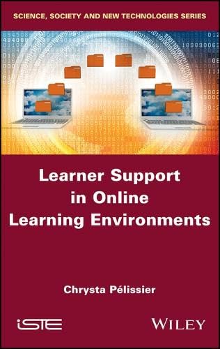 Learner Support in Online Learning Environments [Hardcover]