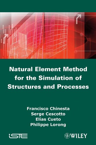 Natural Element Method for the Simulation of Structures and Processes [Hardcover]