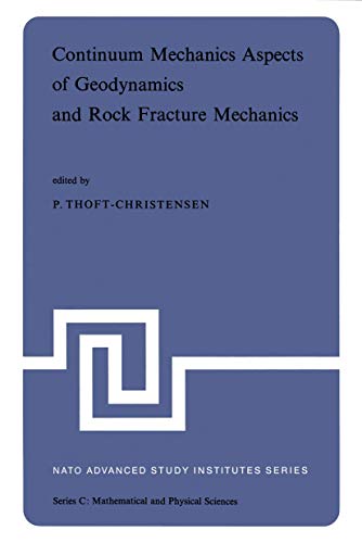 Continuum Mechanics Aspects of Geodynamics and Rock Fracture Mechanics: Proceedi [Hardcover]