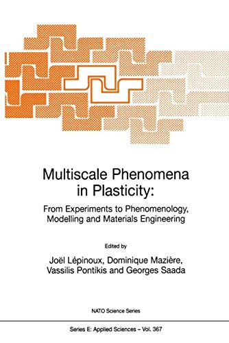 Multiscale Phenomena in Plasticity: From Experiments to Phenomenology, Modelling [Hardcover]