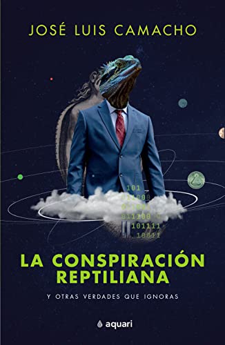 La conspiraci?n reptiliana y otras verdades que ignoras [Paperback]