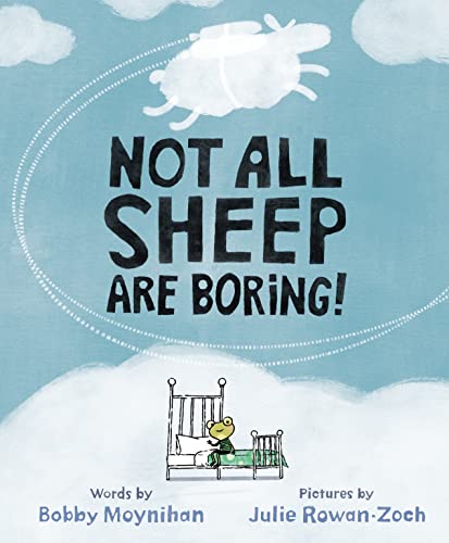 Not All Sheep Are Boring! [Hardcover]