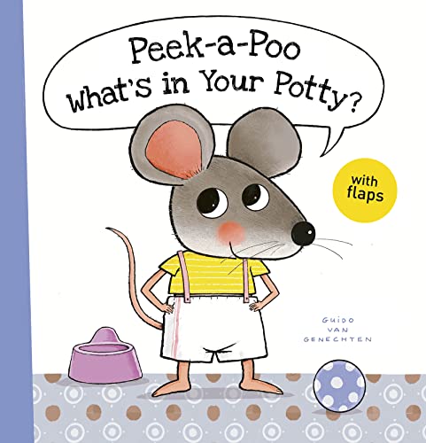 Peek-a-Poo What's in Your Potty? [Hardcover]