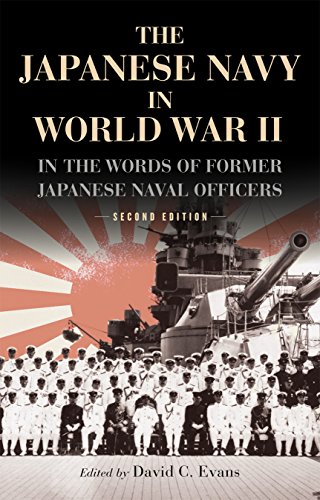 The Japanese Navy In World War Ii: In The Words Of Former Japanese Naval Officer [Paperback]