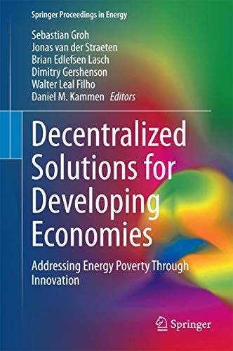 Decentralized Solutions for Developing Economies: Addressing Energy Poverty Thro [Hardcover]