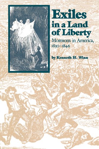 Exiles In A Land Of Liberty Mormons In America, 1830-1846 (studies In Religion) [Paperback]