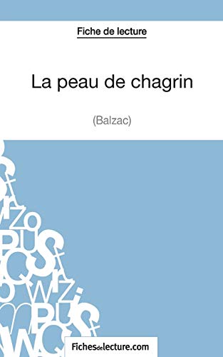 La Peau De Chagrin De Balzac (Fiche De Lecture)