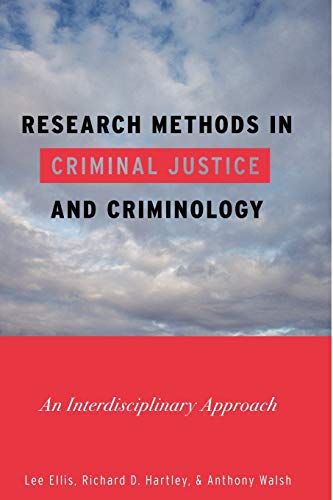 Research Methods in Criminal Justice and Criminology An Interdisciplinary Appro [Paperback]