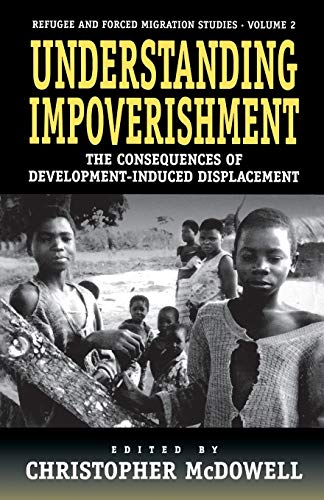 Understanding Impoverishment The Consequences of Development-Induced Displaceme [Paperback]