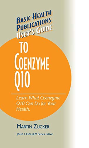 User's Guide to Coenzyme Q10 Don't Be a Dummy, Become an Expert on What Coenzym [Hardcover]