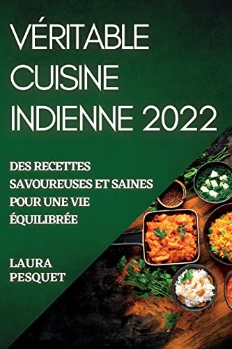 Veritable Cuisine Indienne 2022