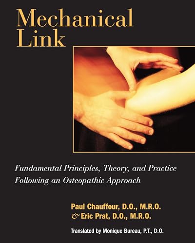 Mechanical Link: Fundamental Principles, Theory, and Practice Following an Osteo [Hardcover]