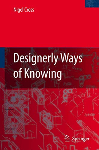 Designerly Ways of Knoing [Paperback]