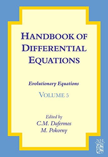 Handbook of Differential Equations Evolutionary Equations [Hardcover]