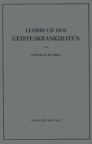 Lehrbuch der Geisteskrankheiten [Paperback]