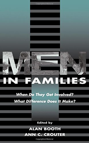 Men in Families When Do They Get involved What Difference Does It Make [Hardcover]