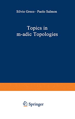 Topics in m-adic Topologies [Paperback]