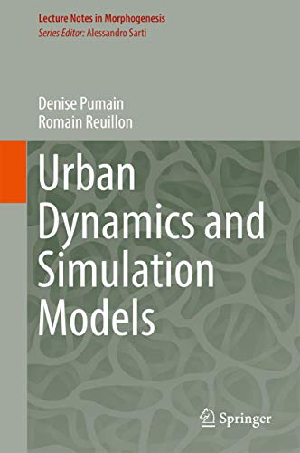 Urban Dynamics and Simulation Models [Hardcover]