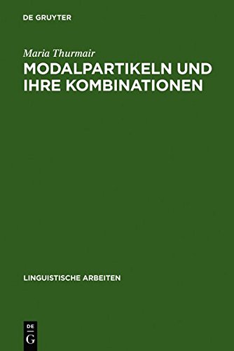 Modalpartikeln und Ihre Kombinationen [Hardcover]