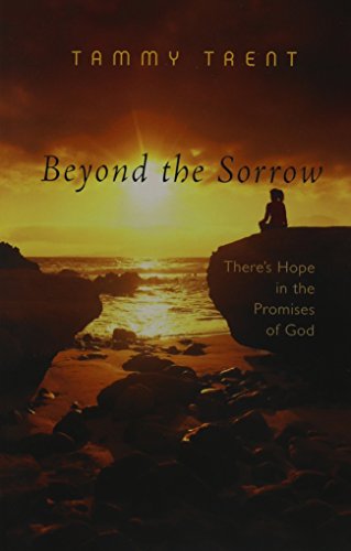 Beyond the Sorro There's Hope in the Promises of God [Paperback]