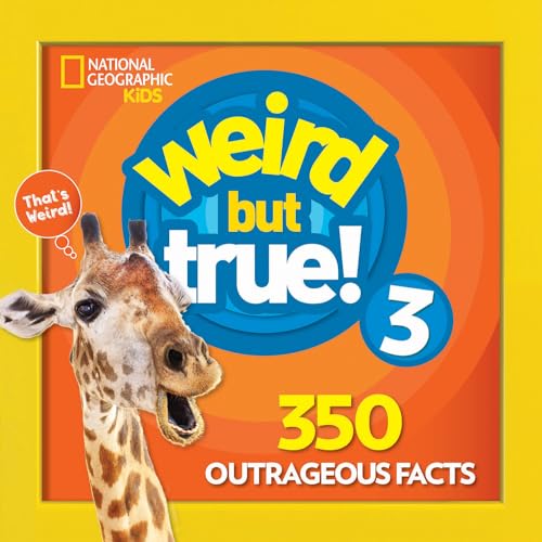 Weird But True 3: Expanded Edition [Hardcover]