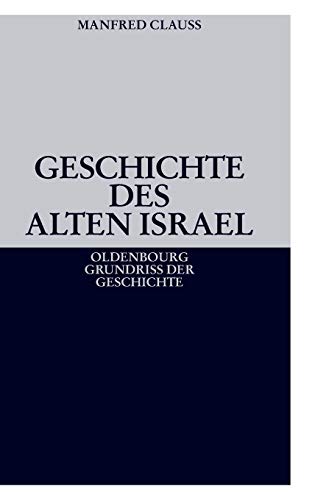 Geschichte des Alten Israel [Hardcover]