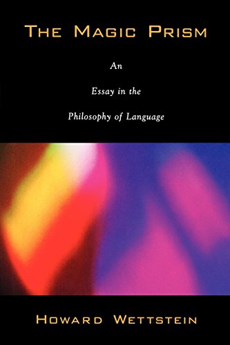 The Magic Prism An Essay in the Philosophy of Language [Paperback]