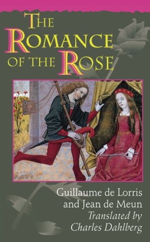 The Romance of the Rose Third Edition [Paperback]