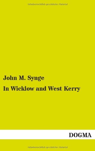 In Wicklo and West Kerry [Paperback]