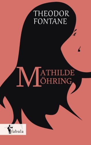 Mathilde Mhring (german Edition) [Paperback]