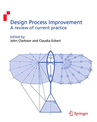 Design Process Improvement: A review of current practice [Paperback]