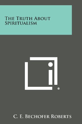 Truth about Spiritualism [Paperback]