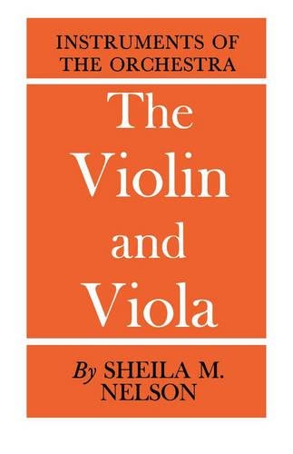 The Vioin and Viola [Paperback]