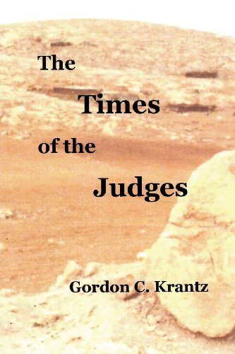 Times of the Judges  Occupying the Land [Paperback]