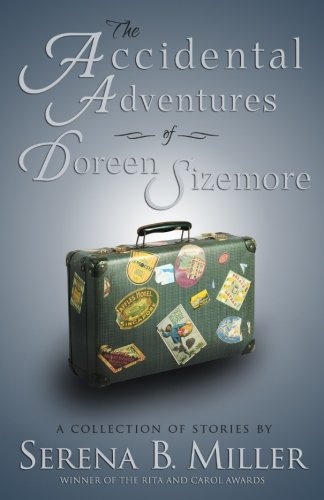 The Accidental Adventures Of Doreen Sizemore [Paperback]