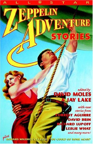 All Star Zeppelin Adventure Stories [Paperback]