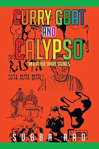 Curry Goat And Calypso And Other Short Stories [Paperback]