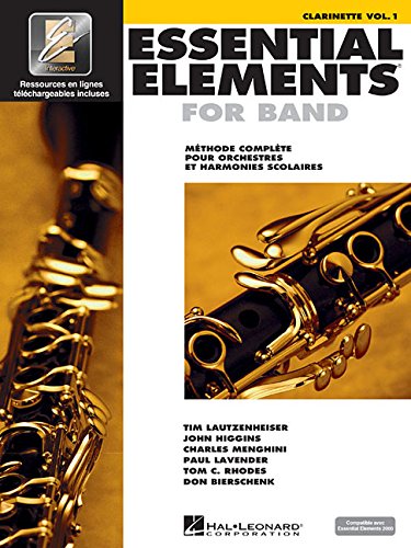 Essential Elements for Band avec EEi: Vol. 1 - Clarinette [Paperback]