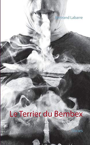 Le Terrier Du Bembex (french Edition) [Paperback]