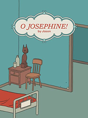 O Josephine! [Hardcover]